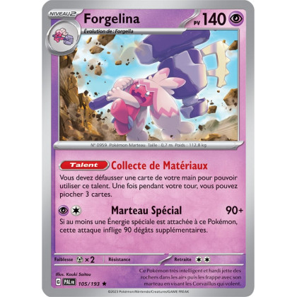 Forgelina - 105/193 - Carte Pokémon Évolutions à Paldea EV02