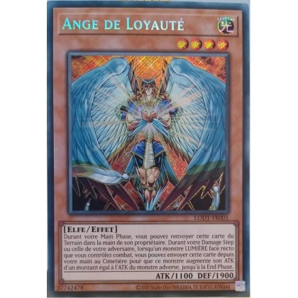 Ange de Loyauté (V.2 - Secret Rare) - LODT-FR001