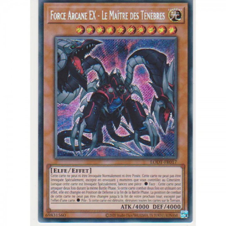 Force Arcane EX - Le Maître des Ténèbres (V.2 - Secret Rare) - LODT-FR017