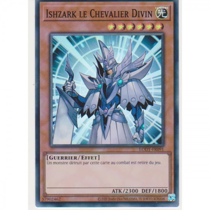 Ishzark le Chevalier Divin (V.2 - Super Rare) - LODT-FR091