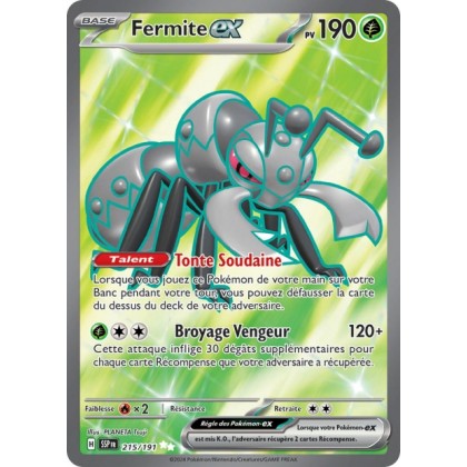 Fermite ex (SSP 215/191) - Carte Pokémon Étincelles Déferlantes EV08