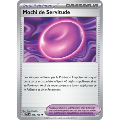 Pokémon - Mochi de Servitude (PRE 095/131) - Évolutions Prismatiques