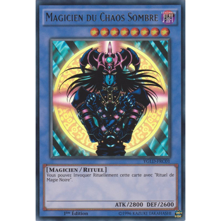 Magicien du Chaos Sombre : YGLD-FRC01 C