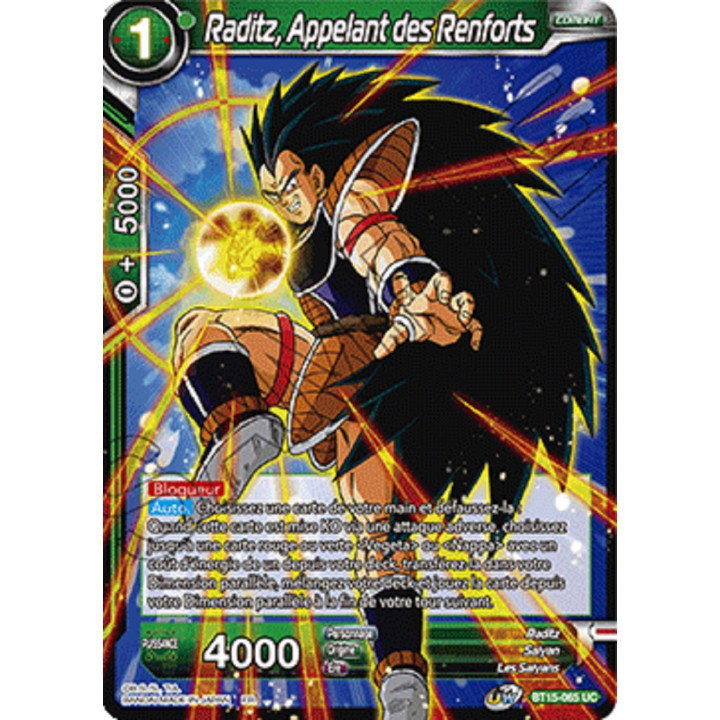 Raditz, Appelant des Renforts : BT15-065