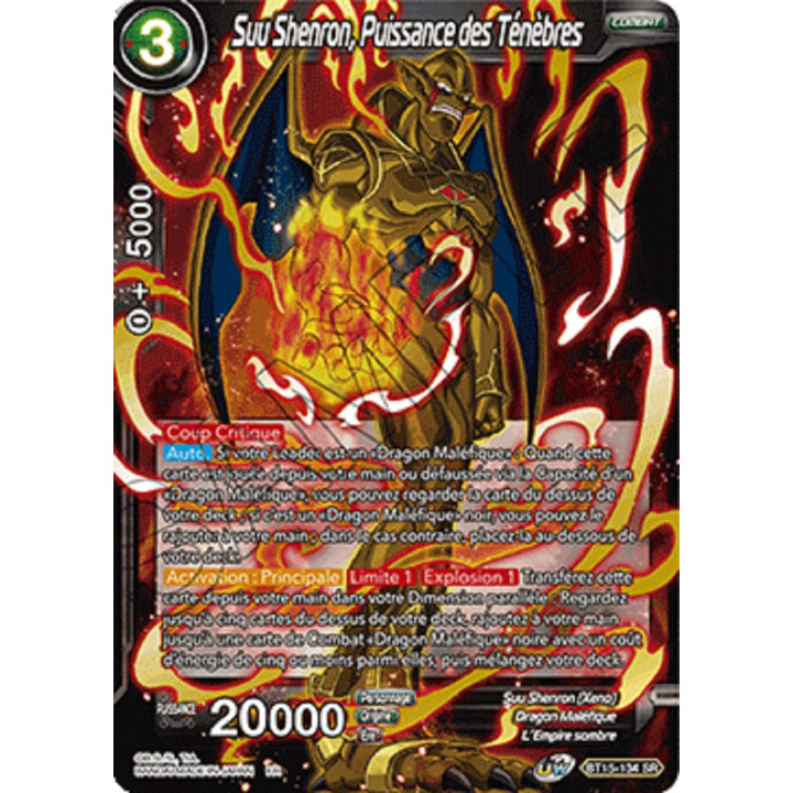 Suu Shenron, Puissance des Ténèbres : BT15-134 (SR)